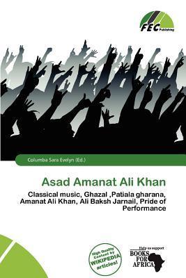 Asad Amanat Ali Khan
