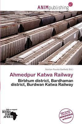 Ahmedpur Katwa Railway