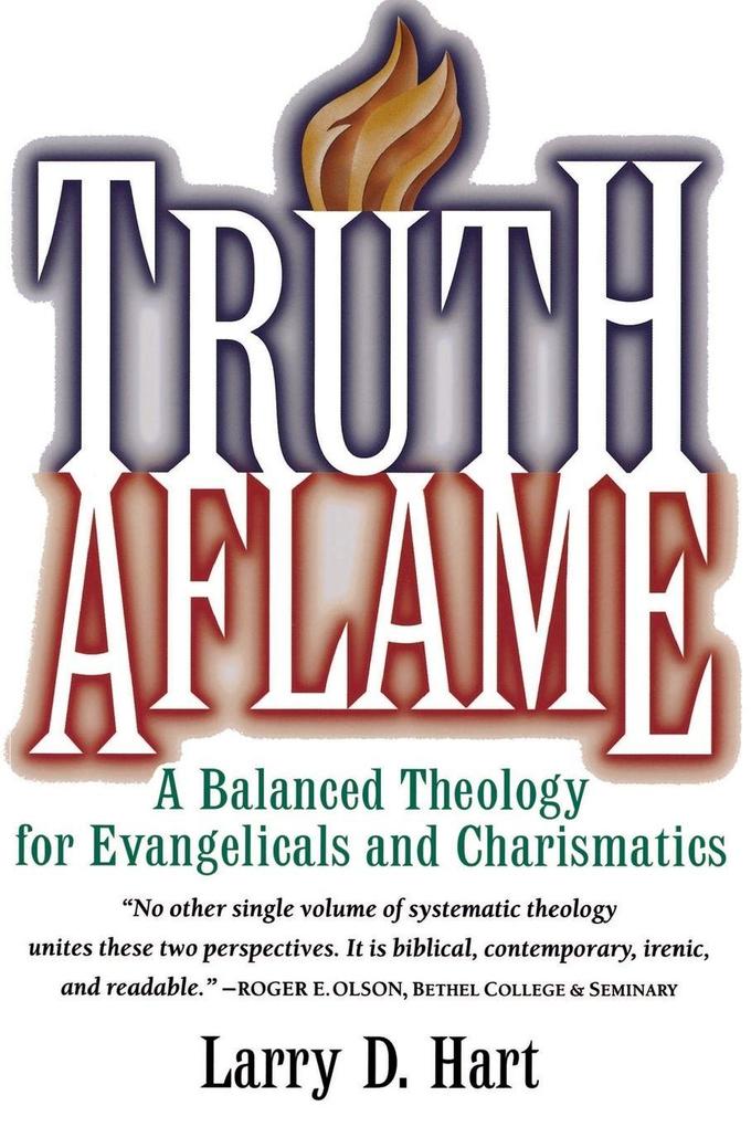 The Truth Aflame