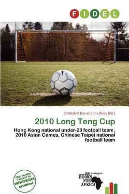 2010 Long Teng Cup