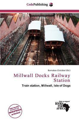 Millwall Docks Railway Station