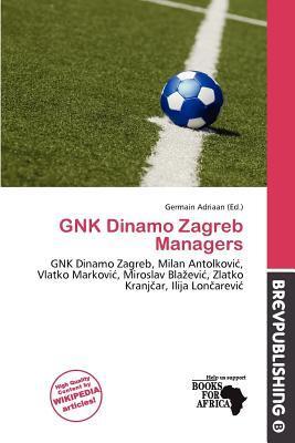 GNK Dinamo Zagreb Managers