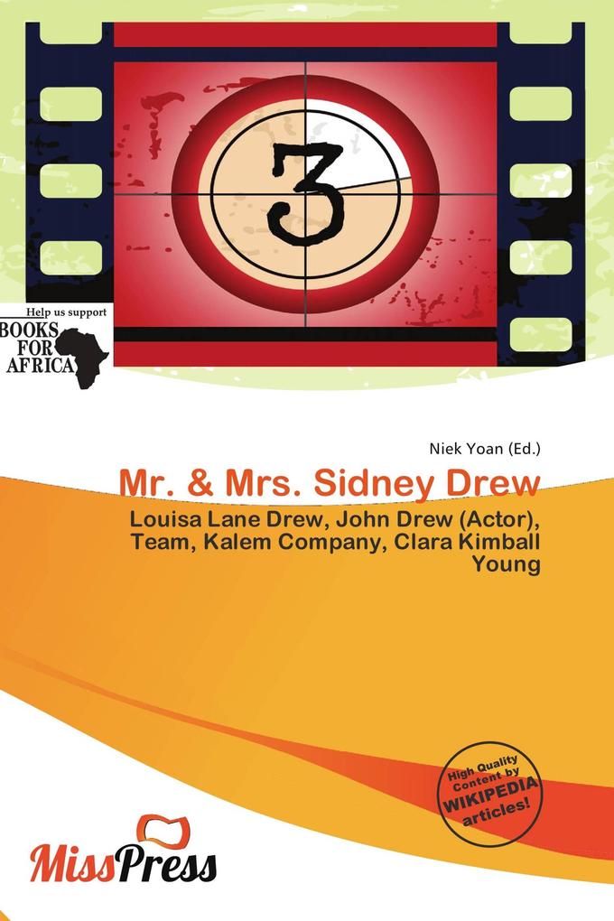 Mr. & Mrs. Sidney Drew