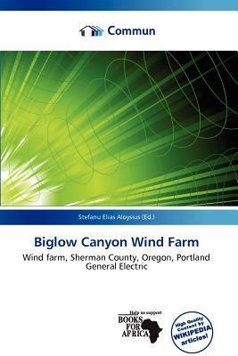 Biglow Canyon Wind Farm