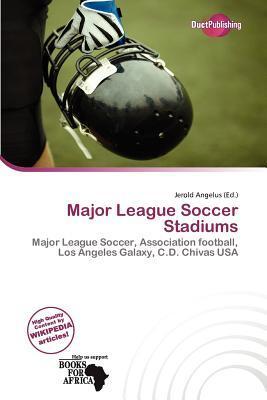 Major League Soccer Stadiums
