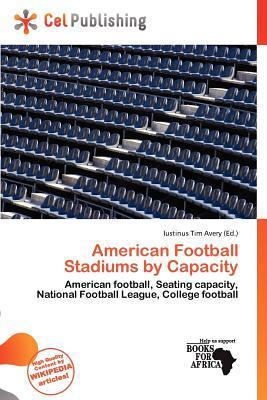 American Football Stadiums by Capacity