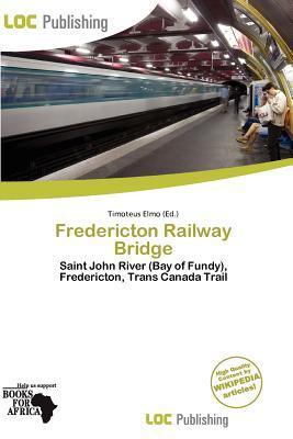 Fredericton Railway Bridge