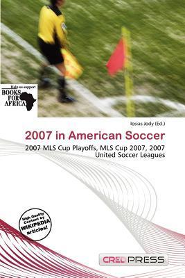 2007 in American Soccer