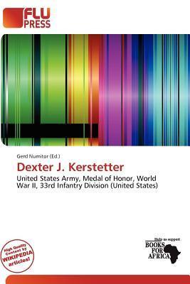 Dexter J. Kerstetter