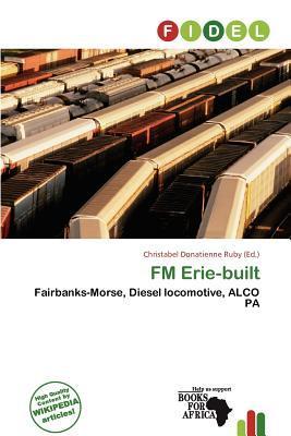 FM Erie-built