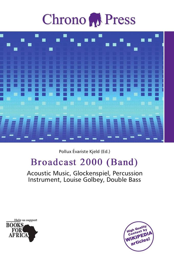 Broadcast 2000 (Band)