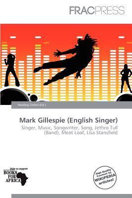 Mark Gillespie (English Singer)