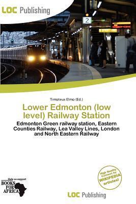 Lower Edmonton (low level) Railway Station