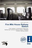 Five Mile House Railway Station