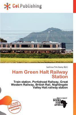 Ham Green Halt Railway Station