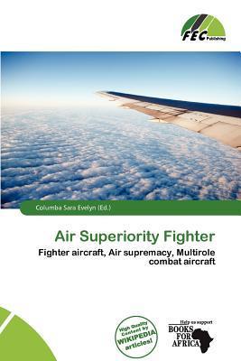 Air Superiority Fighter