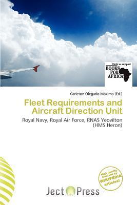 Fleet Requirements and Aircraft Direction Unit
