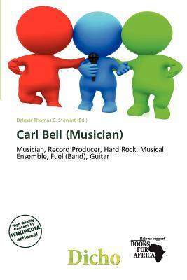 Carl Bell (Musician)