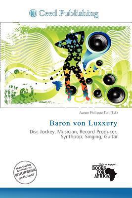 Baron von Luxxury