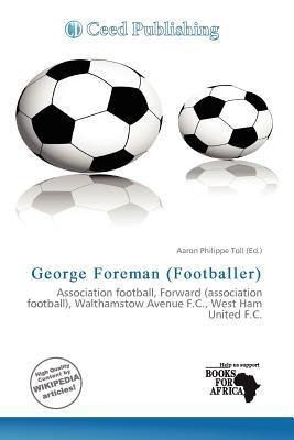George Foreman (Footballer)