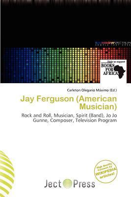Jay Ferguson (American Musician)