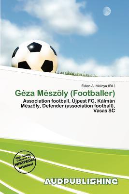 Géza Mészöly (Footballer)