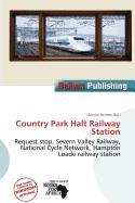 Country Park Halt Railway Station