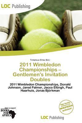2011 Wimbledon Championships - Gentlemen's Invitation Doubles