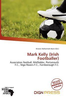 Mark Kelly (Irish Footballer)