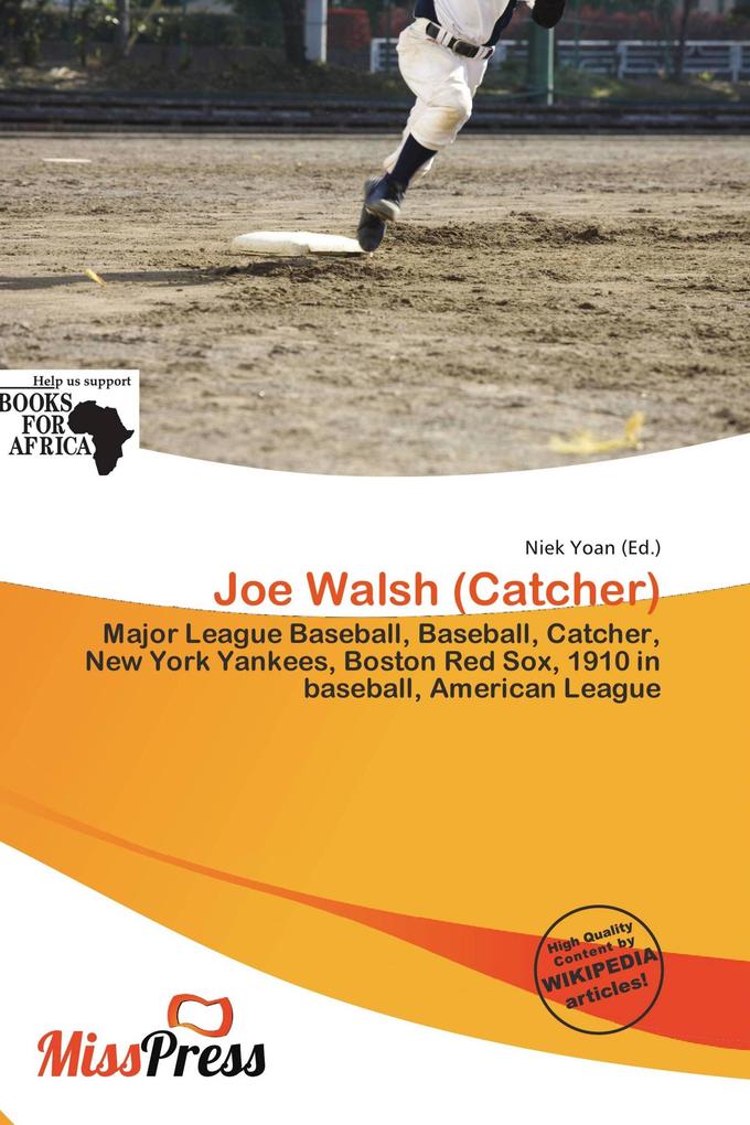Joe Walsh (Catcher)