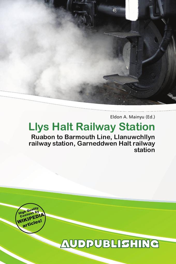 Llys Halt Railway Station