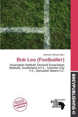 Bob Lee (Footballer)