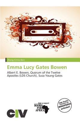 Emma Lucy Gates Bowen