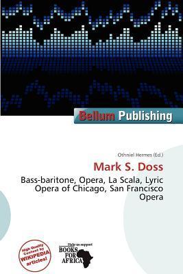 Mark S. Doss