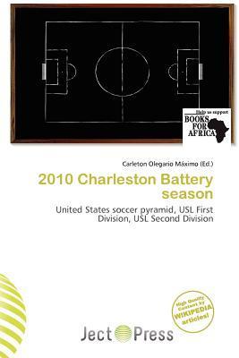 2010 Charleston Battery season