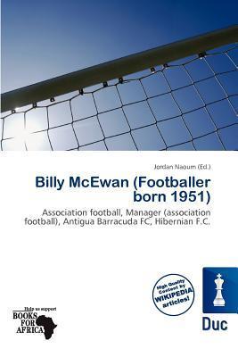 Billy McEwan (Footballer born 1951)