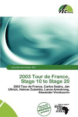2003 Tour de France Stage 10 to Stage 20