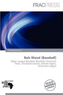 Bob Wood (Baseball)