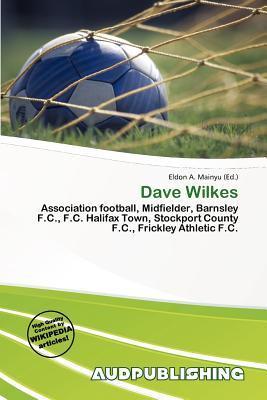 Dave Wilkes