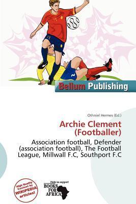 Archie Clement (Footballer)