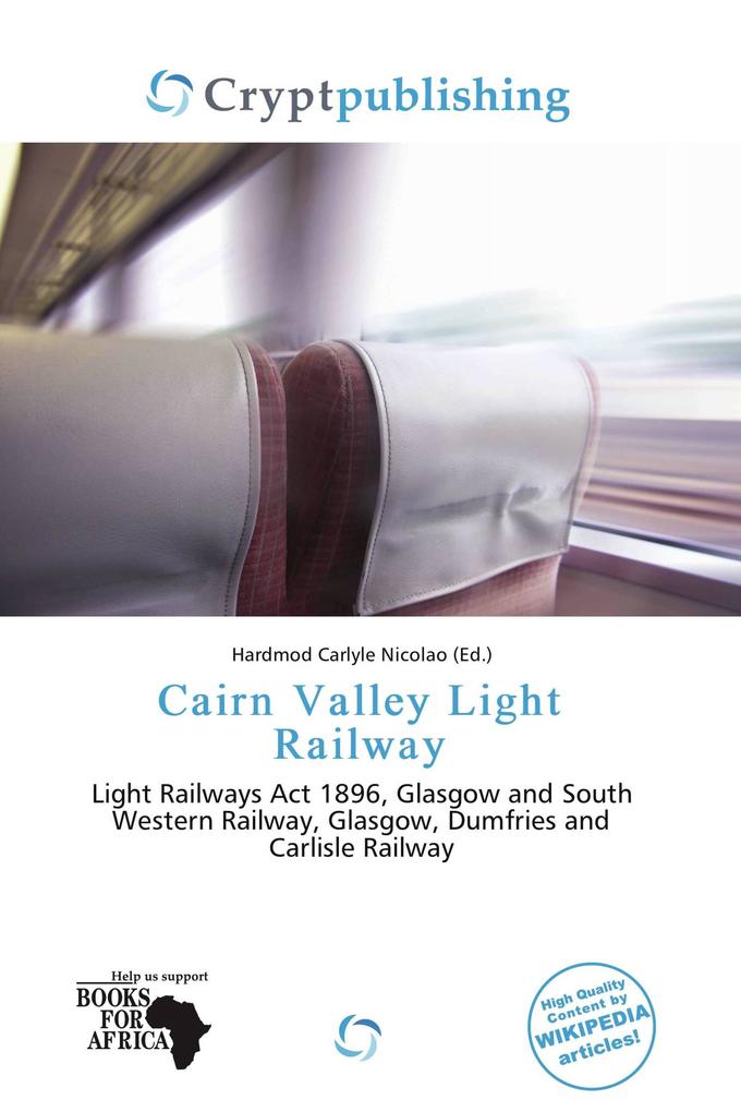 Cairn Valley Light Railway