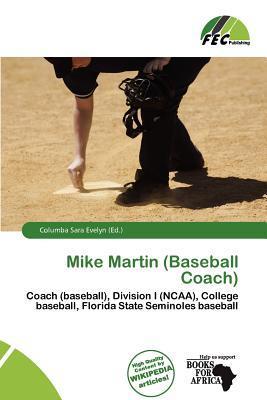 Mike Martin (Baseball Coach)