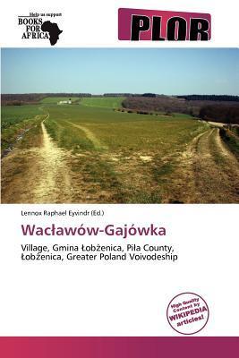 Wacawów-Gajówka