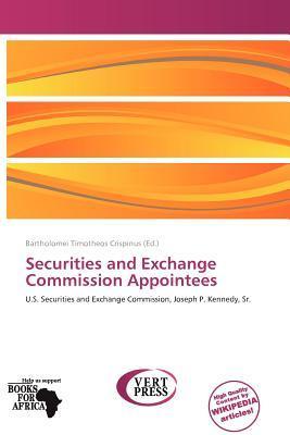 Securities and Exchange Commission Appointees