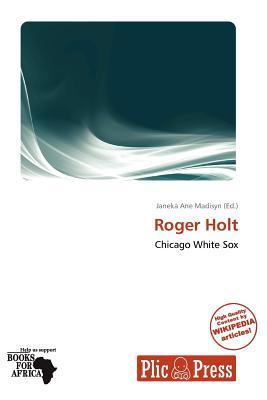 Roger Holt