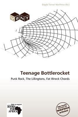 Teenage Bottlerocket