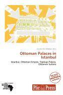 Ottoman Palaces in Istanbul
