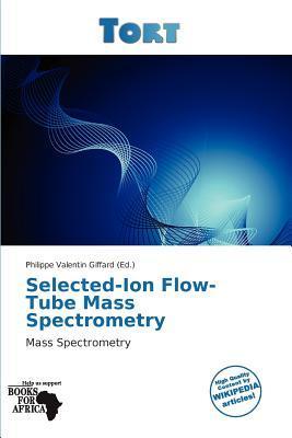Selected-Ion Flow-Tube Mass Spectrometry