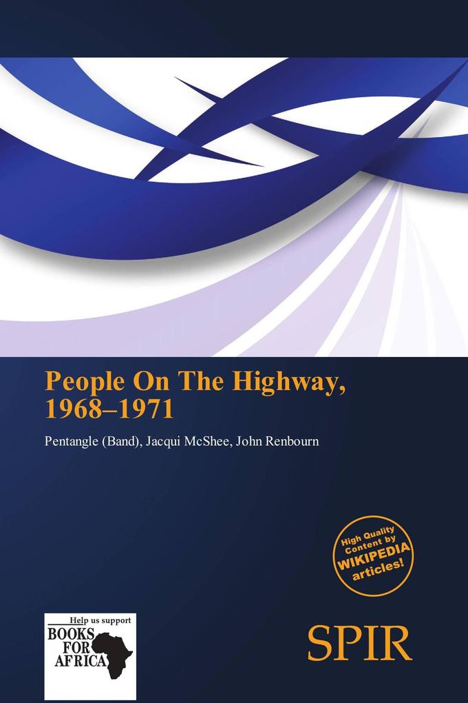 People On The Highway 1968-1971