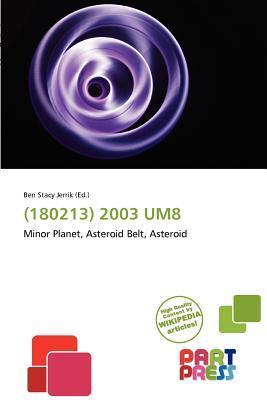 (180213) 2003 UM8